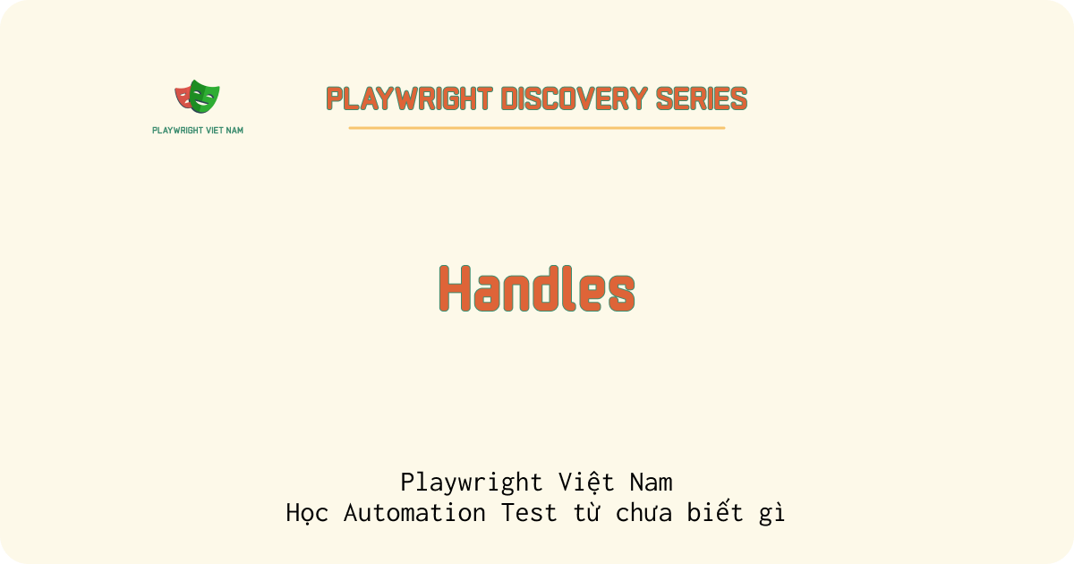  v c playwright handles playwright vi t nam h c automation test